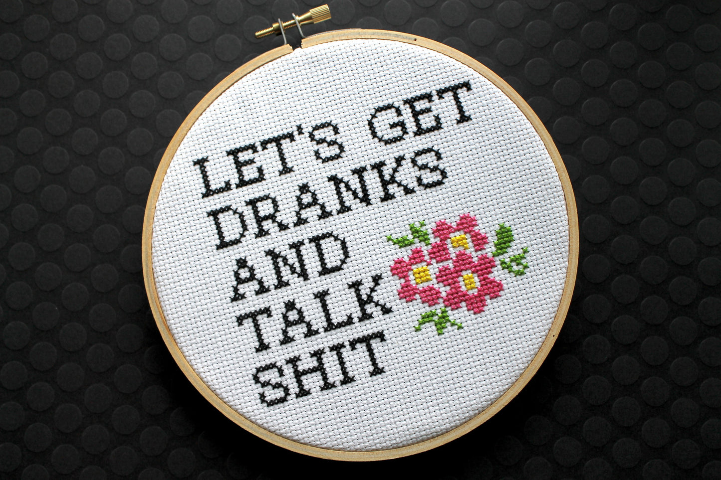 Let's Get Dranks and Talk Sh*t Counted Cross Stitch DIY KIT