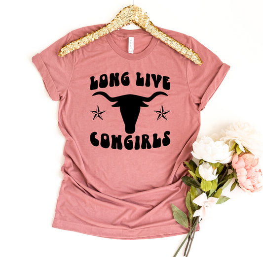 Long Live Cowgirls T-shirt