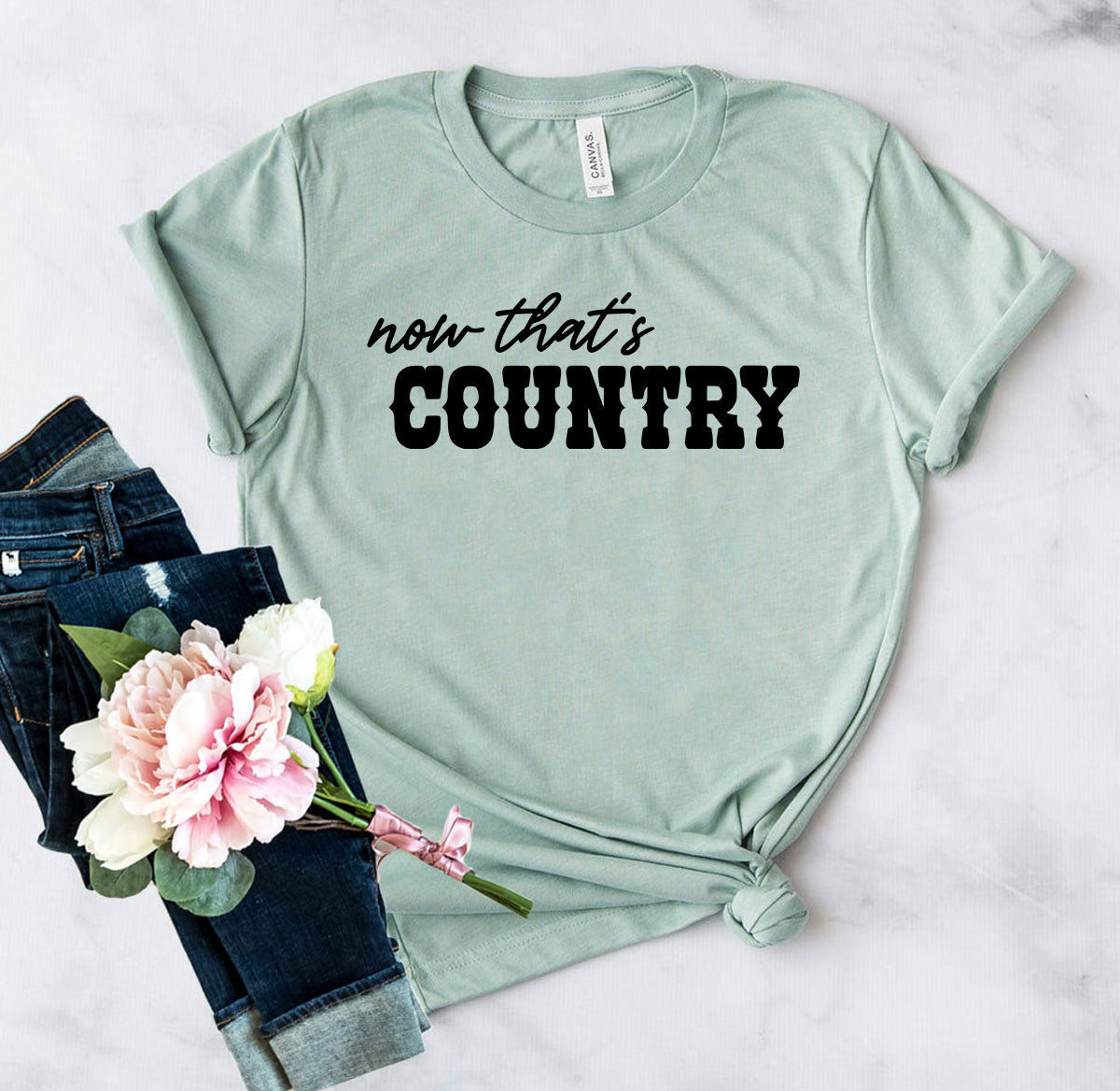 Now That's Country Shirt