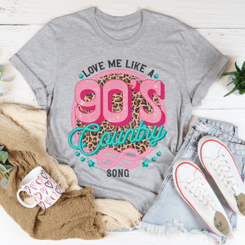 Love Me Like A 90's Country Song T-Shirt