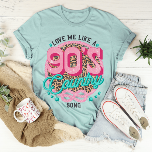 Love Me Like A 90's Country Song T-Shirt