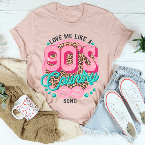 Love Me Like A 90's Country Song T-Shirt