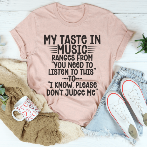 My Taste In Music Tee